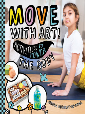 cover image of Move with Art! Activities to Power the Body